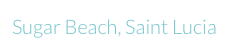 Sugar Beach, Saint Lucia